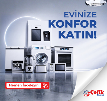 Hayatınıza Konfor Katın!  